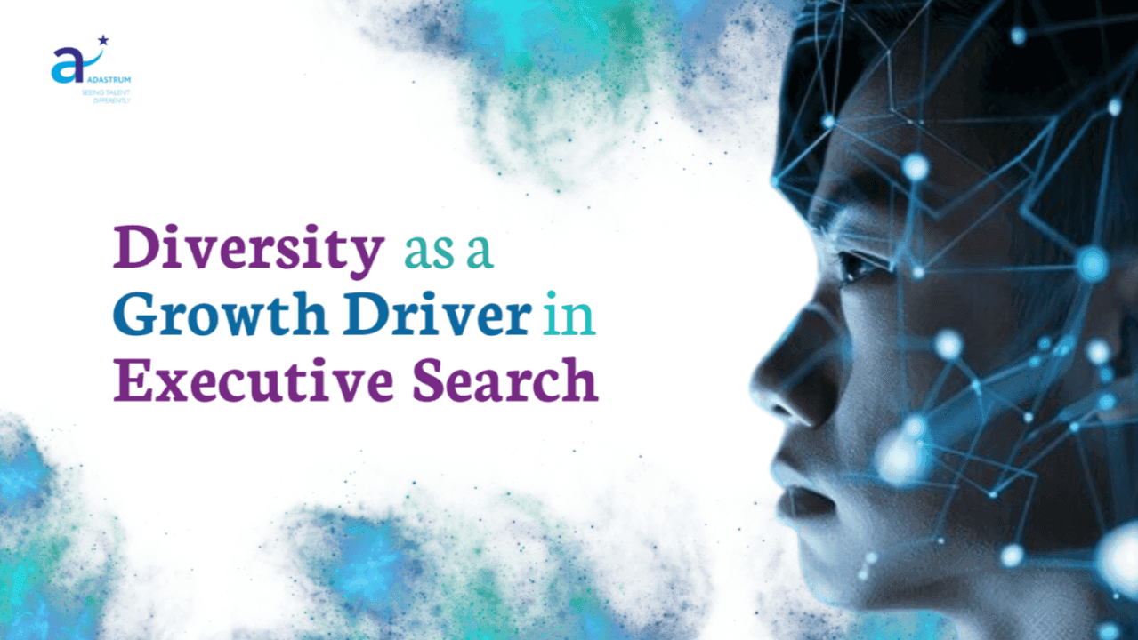 Diversity as a Growth Driver in Executive Search