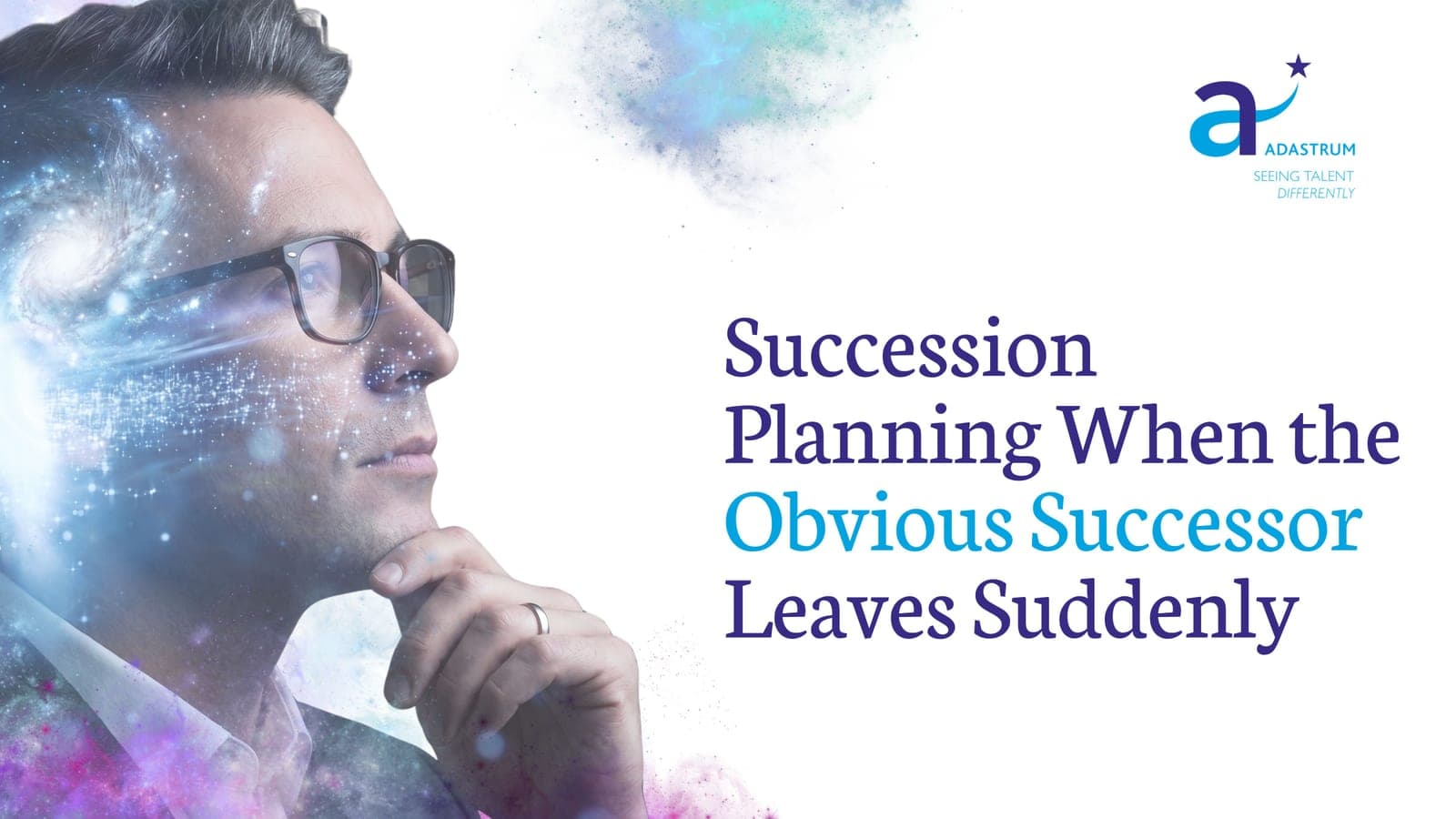 Succession Planning When the Obvious Successor Leaves Suddenly