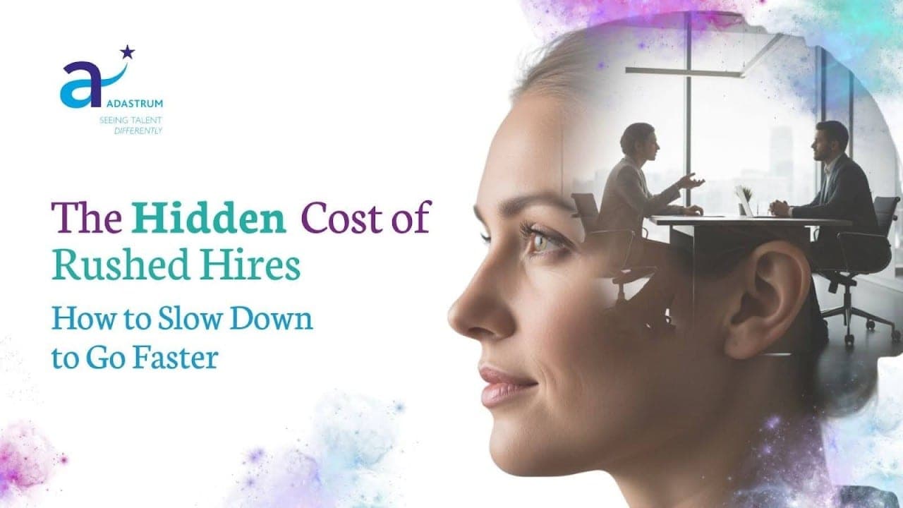 The Hidden Cost of Rushed Hires: How to Slow Down to Go Faster